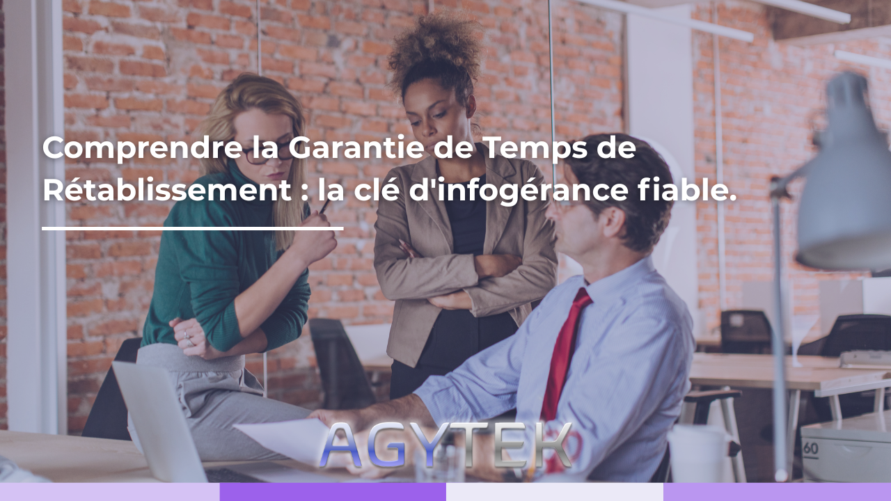 GTR 4h : que signifie cette garantie et pourquoi elle change tout pour votre infogérance ?